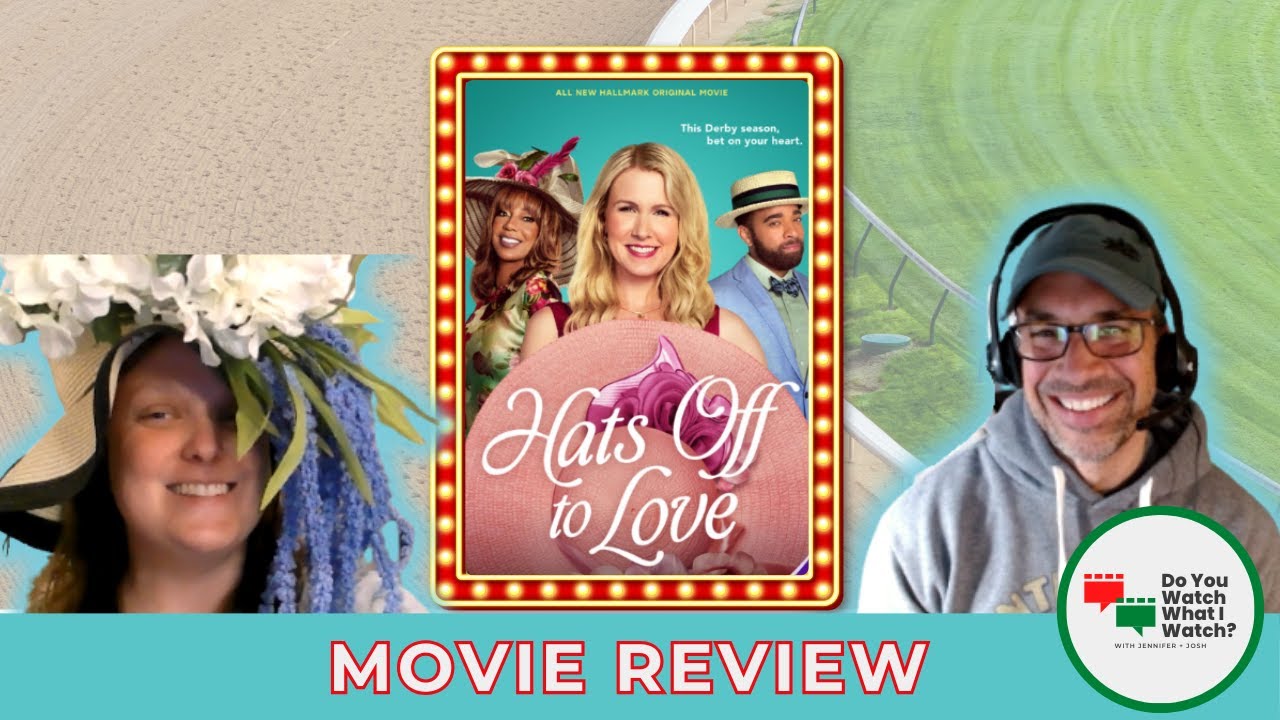 We’re Off To The Races To Review Hallmark’ Channel’s Movie “Hats Off To Love”!