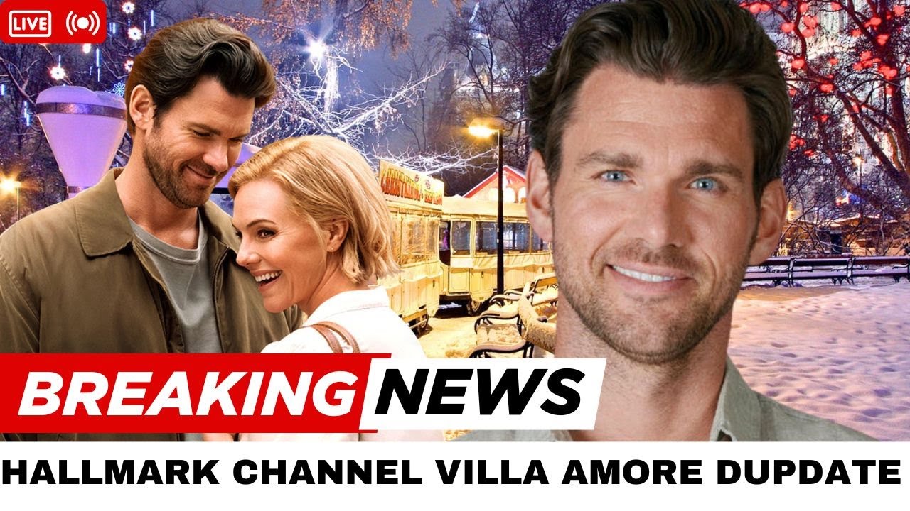 Very Sad News😢: Hallmark Channel Villa Amore Eloise Mumford & Kevin McGarry Share Heartbreak Update